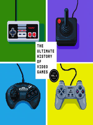 cover image of The Ultimate History of Video Games, Volume 1